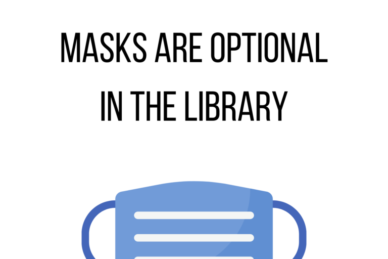 Masks are Presently Optional in the Library