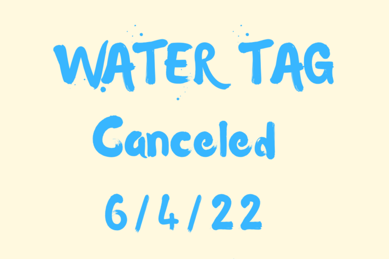 Water Tag Canceled This Saturday Due To Cold Weather